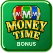 Money Time Bonus